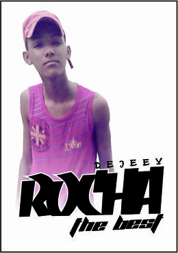 Dejeey Rocha The Best