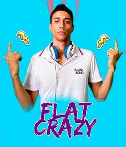 dj flat crazy