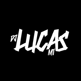 DJ LUCAS MT