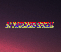 dj paulinho oficial