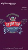 Comitiva Os Bartira de Cambucica DjMarcusVinicius...
