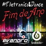 Especial Fim de ANO - ELETRONICA - DJ EVANDRO