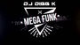 MEGA FUNK 2018 Tum Dum Dum Dj DiggK