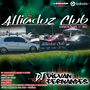 Equipe Alliaduz Club - DJGilvanFernandes