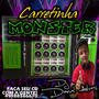 Carretinha Monster - DJ Daniel Alves