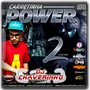 CD Carretinha Power Vol.2 Especial Perturbação