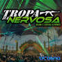 Tropa da Nervosa Vol.2 Esp. Eletronica