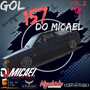 CD GOL 157 DO MICAEL - DJ MICAEL