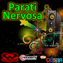 Parati Nervosa