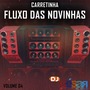 Carretinha Fluxo das Novinhas Volume 04
