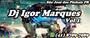 CD- DJ IGOR MARQUES VOL 1