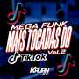 MEGA FUNK AS MAIS TOCADAS DO TIK TOK