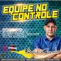 Equipe no Controle - Dj Andre Zanella