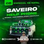CD SAVEIRO HELP PHONE ESPECIAL DE NATAL