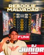 REBOQUE MALVADAO DJ JUNIOR ROMEIRO