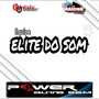 EQUIPE ELITE DO SOM VOL 1