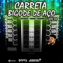 CARRETA BIGODE DE ACO VOL 03
