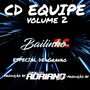 Cd Equipe Bailinho Sc Gravao Dj AdrianoS