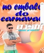 NO EMBALO DO CARNAVAL