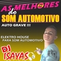 Elektro House Com Grave Para Som Automotivo