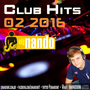 CLUB HITS 02 2016 BY DJ NANDO MT