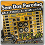 Som Dos Paredao Mix ForrÃ³