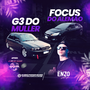 G3 do Muller e Focus do Alemao