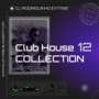 Club House Collection 12