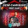 SEM CARINHO FESTCAR