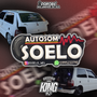 Cd Soelo Auto Som By.DJKingRS