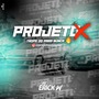CD  PROJETO X DOS PIA - Dj Erick w