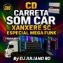 CD CARRETA SOM CAR ESPECIAL MEGA FUNK