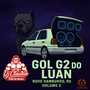 CD GOL G2 DO LUAN VOL 3 ESP  MEGAFUNK