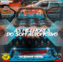 AS MELHORES DO SOM AUTOMOTIVO DJ EDMAR