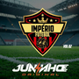 CD IMPERIO FC VOL 02 DJ JUNINHO ORIGINAL