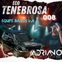 CD ECO TENEBROSA 008