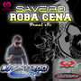 CD Saveiro Roba Cena Irani Sc Prod DJEduardo Camp...