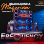 CD Quadradinha Mafuriosa -DJFrequencyMix