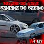 CD MEGANE DO GAGA E  SANTANA DO SABINO