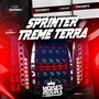 Sprinter Treme Terra Esp. Insane Sound
