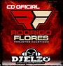 CD PROJETO RODRIGO FLORES BY DJ ELZO