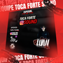 CD EQUIPE TOCA FORTE SOUND OFICIAL