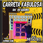 CD CARRETA KABULOSA DO EVANDRO -DJMASCAR