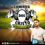 Comitiva dos Cristo 2 Edicao