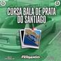 CD CORSA BALA DE PRATA DO SANTIAGO