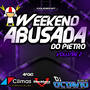 WEEKEND ABUSADA DO PIETRO VOLUME 2