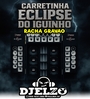 CD CARRETINHA ECLIPSE DO IGUINHO DJ ELZO